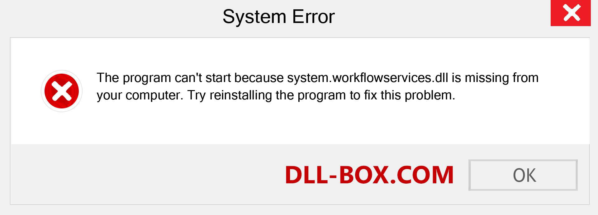  system.workflowservices.dll file is missing?. Download for Windows 7, 8, 10 - Fix  system.workflowservices dll Missing Error on Windows, photos, images