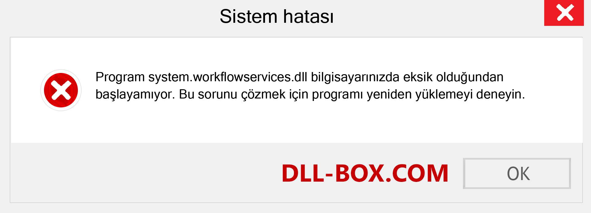 system.workflowservices.dll dosyası eksik mi? Windows 7, 8, 10 için İndirin - Windows'ta system.workflowservices dll Eksik Hatasını Düzeltin, fotoğraflar, resimler
